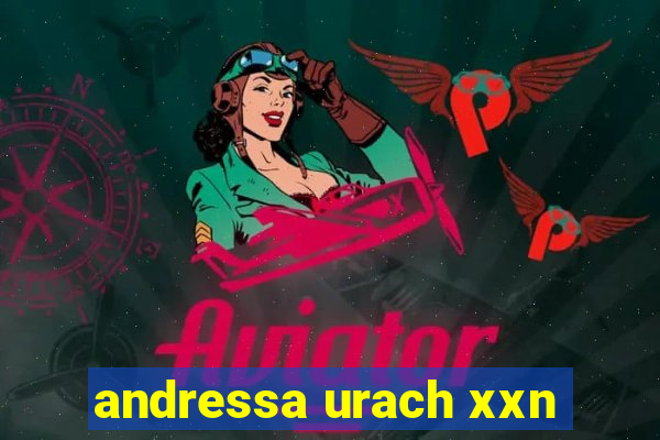 andressa urach xxn